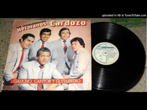 Los Hermanos Cardozo - Gaucho, Cantor y Guitarrero (1985) ALBUM COMPLETO