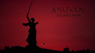 ANUVAN - Sacred War (Full version)