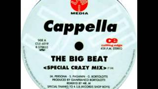 CAPPELLA   THE BIG BEAT  ORIGINAL VERSION )