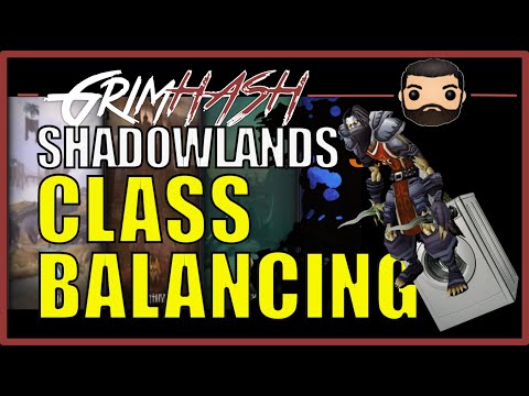 WoW Class Balancing [X] New Hero Classes [  ] // Patch 9.1 Shadowlands