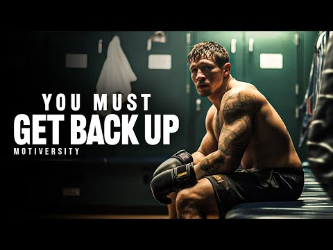 YOU MUST GET BACK UP, NO MATTER WHAT - Motivational Speech (Featuring Coach Pain)