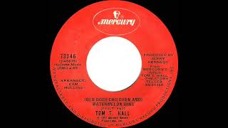 1973 Tom T. Hall - (Old Dogs-Children And) Watermelon Wine (#1 C&amp;W hit)