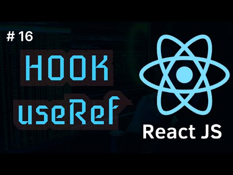 React Desde Cero | Hook useRef # 16