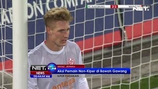NET24 - Kiprah Kiper Pengganti Dadakan