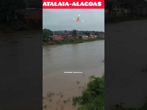 Nível do Rio paraiba, 07/05/2024 Atalaia-Alagoas