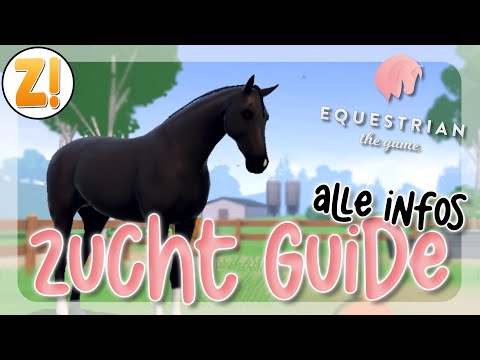 , title : 'ZUCHT GUIDE! kostenlos HANDY GAME 🐎 | Equestrian the Game'