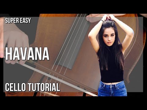 SUPER EASY: How to play Havana  by Camila Cabello on Cello (Tutorial)
