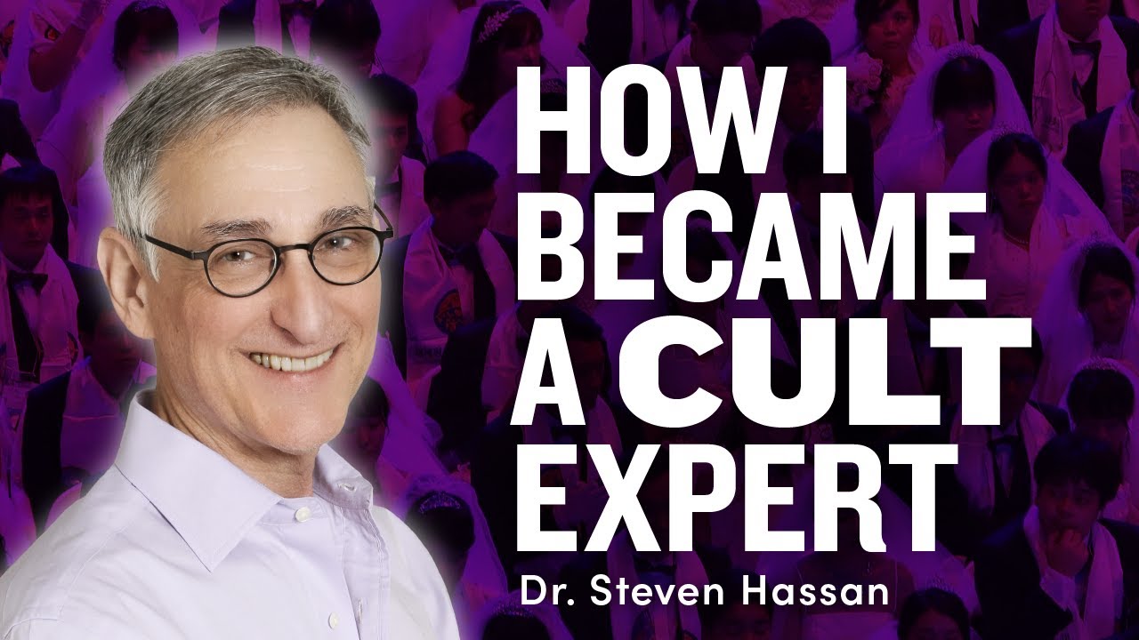 Joining and Leaving the Moonies — Cult Expert Dr. Steven Hassan