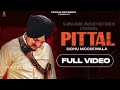 PITTAL SIDHU MOOSE WALA Official Song New Punjabi Songs