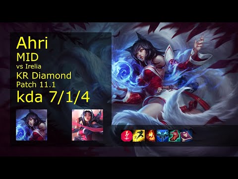 Ahri vs Irelia Mid - KR Diamond 7/1/4 Patch 11.1 Gameplay // [롤] 아리 vs 이렐리아 미드