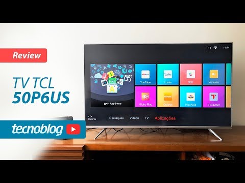 TV TCL P6US - Review Tecnoblog