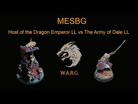 *Old* 1st Edition MESBG Battle report - Dragon Emperor vs The Army of Dale 800 points fog of war