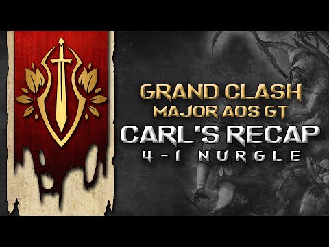 Carl's 4-1 NURGLE Recap - Grand Clash MAJOR GT