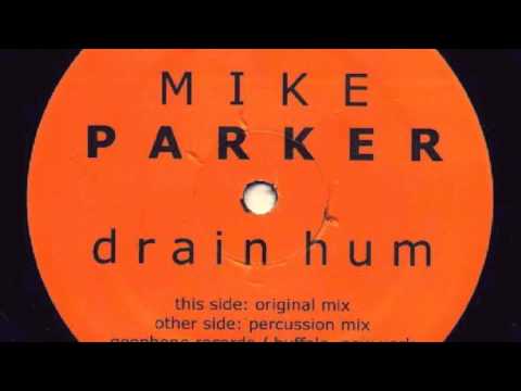 Mike Parker - Drain Hum (Original Mix)