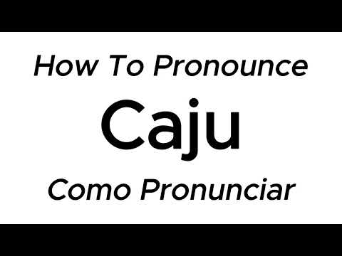 How to Pronounce Caju (Cashew) in Brazilian Portuguese - Pronunciation Guide