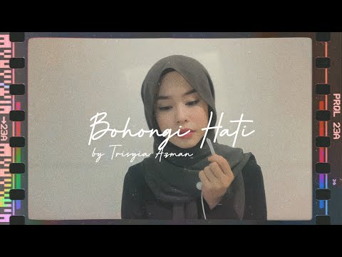 Bohongi Hati  - Mahalini ( Cover by Trisyia Azman )