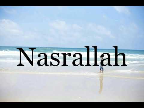 How To Pronounce Nasrallah🌈🌈🌈🌈🌈🌈Pronunciation Of Nasrallah