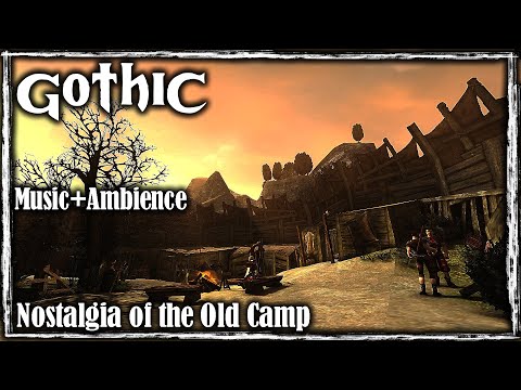 Old Camp - Nostalgia Edition | Gothic 1 Ambient Mix | Music & Ambience World