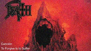 Death - To Forgive Is To Suffer sub Español/English