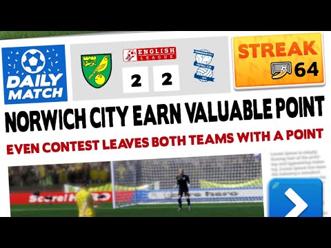 64/100 Streak - Score! Hero 2022 - Norwich City Vs. Birmingham City
