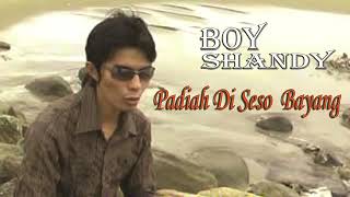 Download lagu Boy Shandy   Padiah Di Seso Bayang   2018 mp3