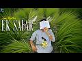 Last Option Ek Safar Official Music Video