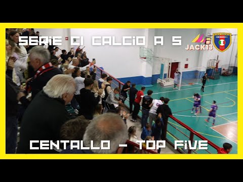 HIGHLIGHTS CENTALLO-TOP FIVE PLAYOFF CALCIO A 5 SERIE C1
