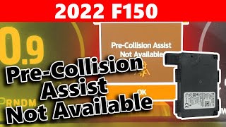 Ford F150 Pre Collision Assist Not Available