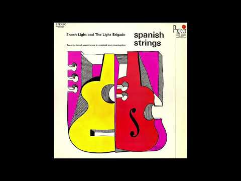 Enoch Light and The Light Brigade - Spanish Strings