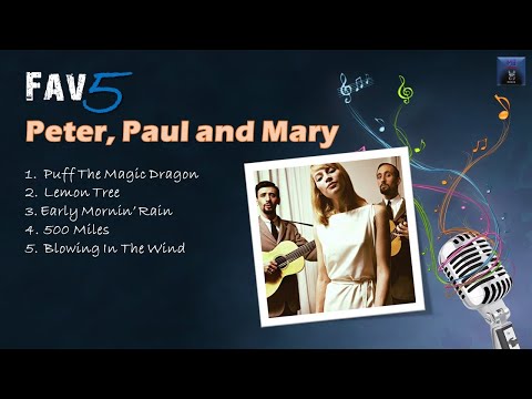 Peter, Paul And Mary - Fav5 Hits