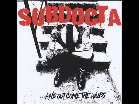 SubDocta - ...And Out Come The Wubs Vol 1