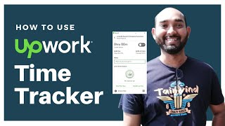 How to use Upwork Time Tracker App - Log Time for Hourly Jobs