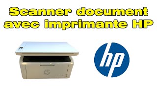 Comment scanner un document avec une imprimante HP