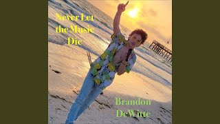 Never Let the Music Die