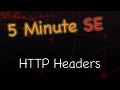 Learn in 5 Minutes: HTTP Headers (General/Request/Response/Entity)