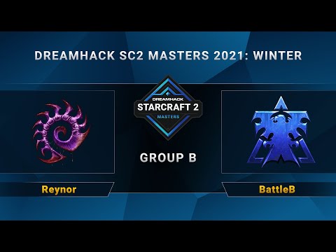 SC2 - Reynor vs. BattleB - Group B - DreamHack SC2 Masters 2021 Winter - EU