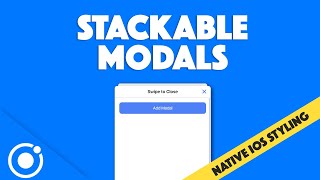 Download the video "Stacking modals in Ionic with native iOS styling"