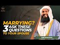3 Questions to Ask Before Marrying Someone | Mufti Ismail Menk