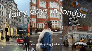 Download lagu A Girl's Trip to London | Notting Hill, vintage shopping, chic dinners, wine bars, rainy days mp3