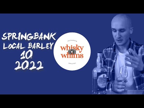 NEW | Springbank 10 Local Barley (2022) | Review #101