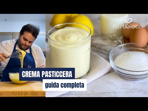 CREMA PASTICCERA la guida completa