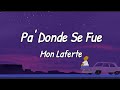 Mon Laferte-Pa' Donde Se Fue [LETRA]