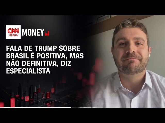 Fala de Trump sobre Brasil é positiva, mas não definitiva, diz especialista | Morning Call