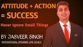 Jasveer Singh Attitude is everything by safe shop 
