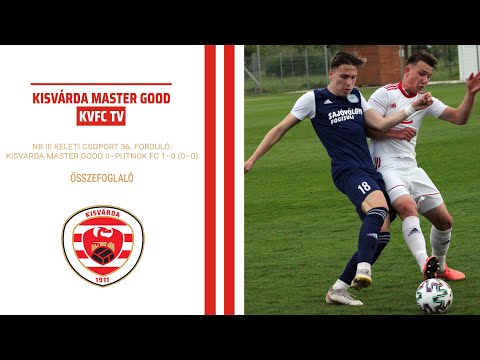 KVFC TV– NB III KELETI CSOPORT 36. FORDULÓ: Kisvárda Master Good II–Putnok FC 1–0 (0–0) összefoglaló
