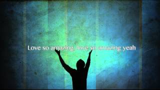 Jesus Messiah - Chris Tomlin (Worship Song with Lyrics)