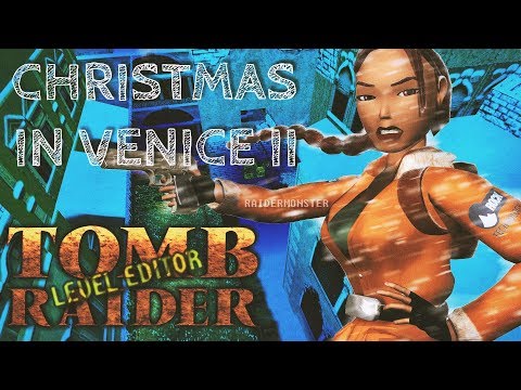 TRLE: Christmas in Venice II