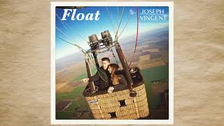 Download lagu Float - Joseph Vincent [ Audio] (Original) mp3