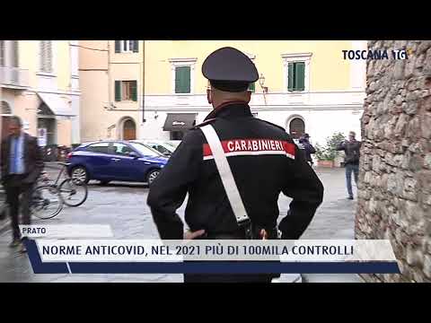 2021-12-31 PRATO - NORME ANTICOVID, NEL 2021 PIÙ DI 100MILA CONTROLLI