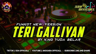 Download lagu DJ TERI GALLIYAN VIRAL TIKTOK {KING YUDA BELAR} ZINYO FUNKYTONE mp3